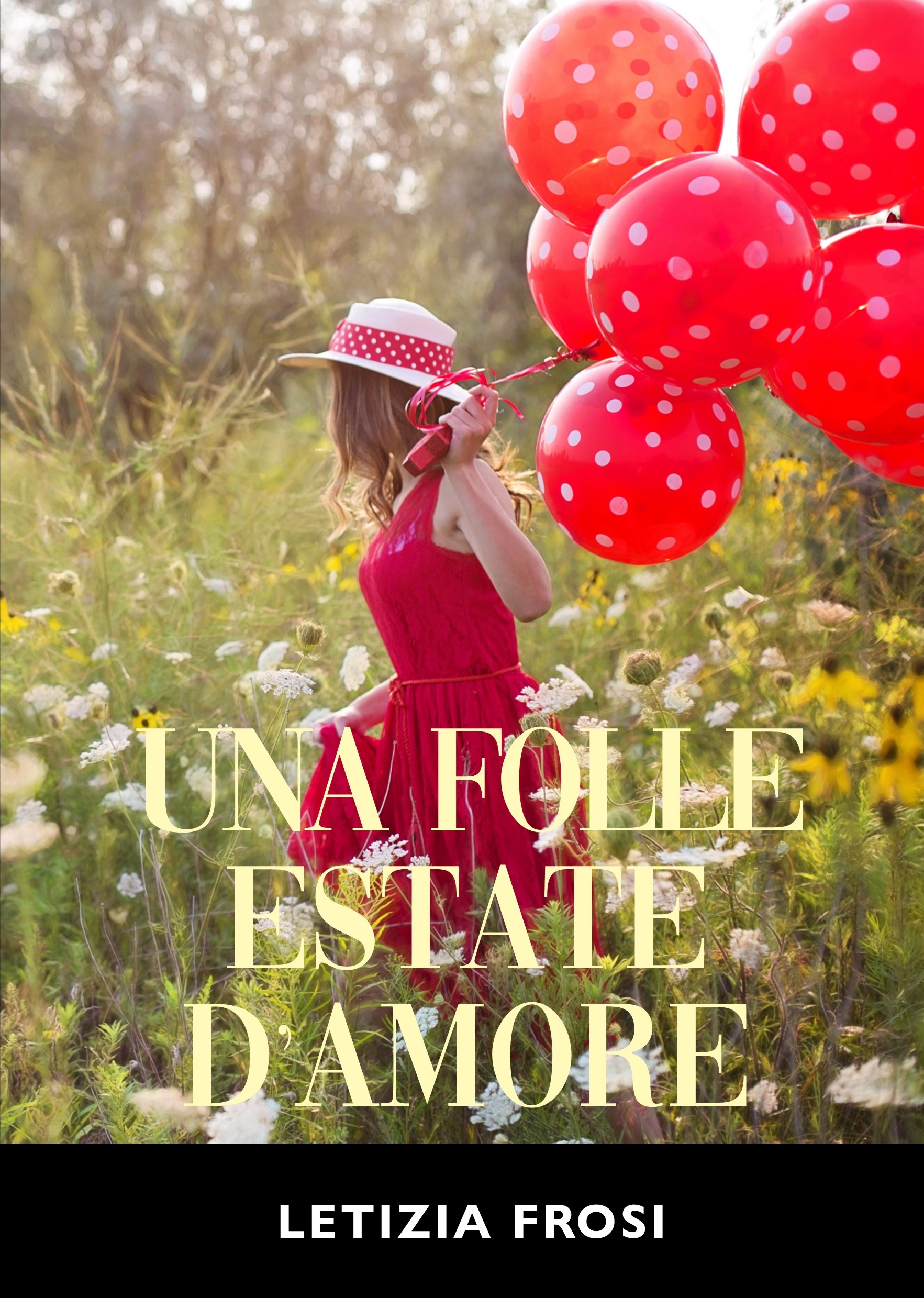 UNA FOLLE ESTATE D'AMORE LETIZIA FROSI